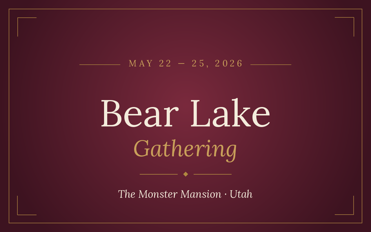 Bear Lake Gathering — May 22-25, 2026